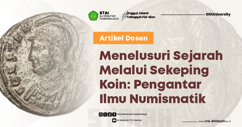 Menelusuri Sejarah Melalui Sekeping Koin: Pengantar Ilmu Numismatik